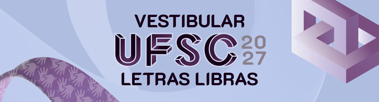 Vestibular Letras-Libras UFSC 2027